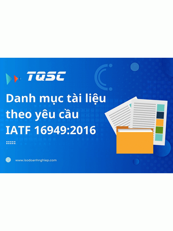 Tư vấn IATF 16949, Danh mục tài liệu IATF 16949 yêu cầu